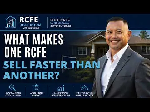 Thumbnail for What Makes One RCFE Sell Faster Than Another? | California RCFE Seller Guide