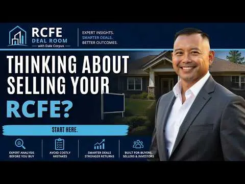Thumbnail for Thinking About Selling Your RCFE? Start Here | California RCFE Seller Guide